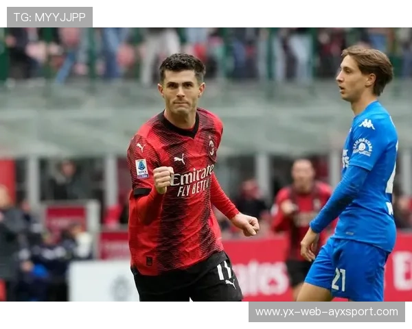 AC米兰边路推进延续优势,普利西奇触球质量颇高